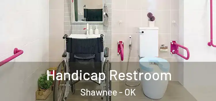 Handicap Restroom Shawnee - OK