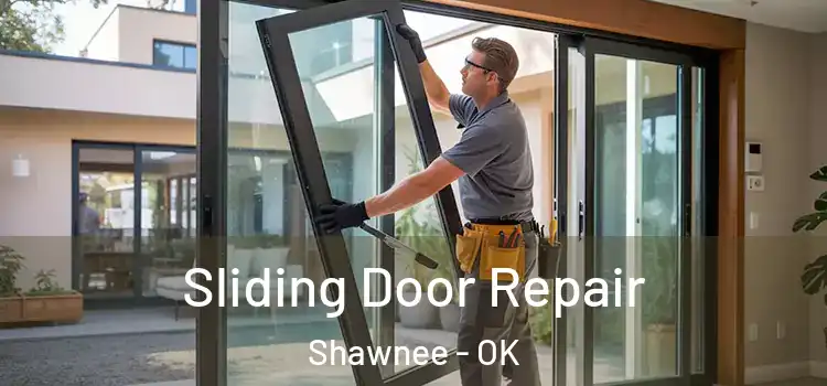 Sliding Door Repair Shawnee - OK